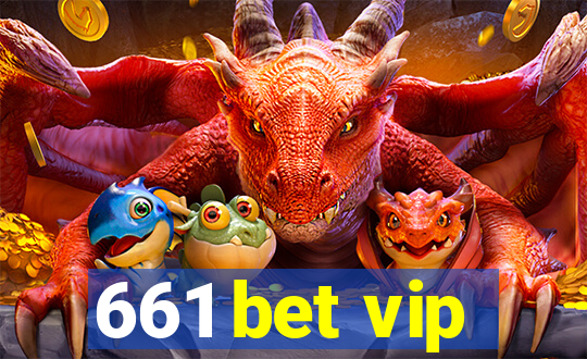 661 bet vip